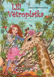 Obálka Lili Větroplaška: Žirafy nepřehlédneš!