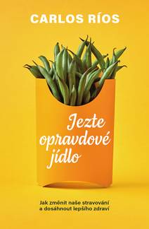 Obálka Jezte opravdové jídlo