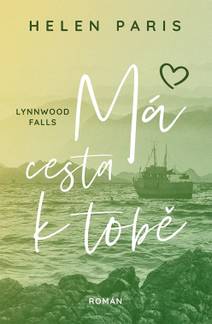 Obálka Lynnwood Falls: Má cesta k tobě
