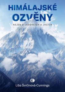 Obálka Himálajské ozvěny: Nejen o ledovcích a jacích