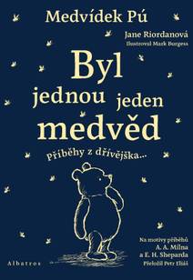 Obálka Medvídek Pú: Byl jednou jeden medvěd