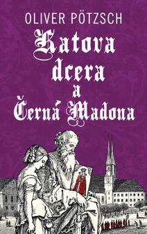 Obálka Katova dcera a Černá Madona