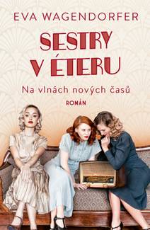 Obálka Sestry v éteru: Na vlnách nových časů