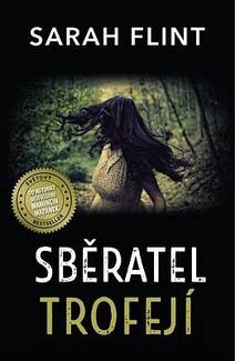 Obálka Sběratel trofejí