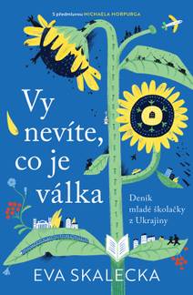Obálka Vy nevíte, co je válka