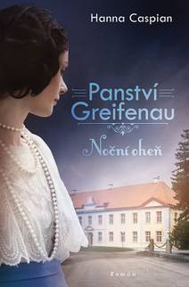 Obálka Panství Greifenau - Noční oheň
