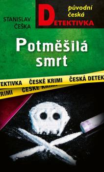Obálka Potměšilá smrt