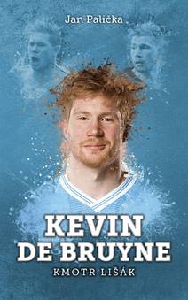 Obálka Kevin De Bruyne: kmotr lišák