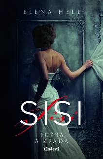 Obálka Sisi 2 – Túžba a zrada