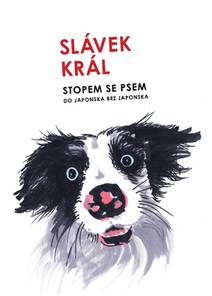 Obálka Stopem se psem: Do Japonska bez Japonska