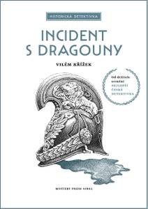 Obálka Incident s dragouny