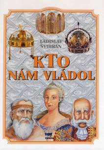 Obálka Kto nám vládol