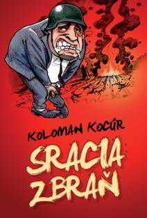 Obálka Sracia zbraň