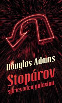 Obálka Stopárov sprievodca galaxiou