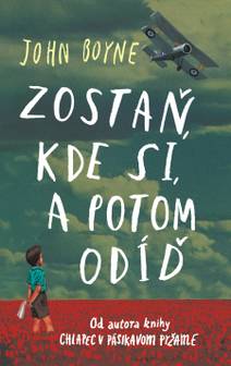 Obálka Zostaň, kde si, a potom odíď