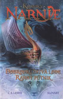 Obálka Dobrodružstvá lode Ranný pútnik - Kroniky Narnie (Kniha 5)