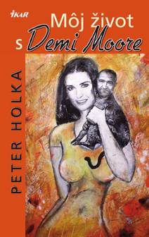 Obálka Môj život s Demi Moore