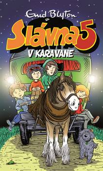 Obálka Slávna päťka v karavane