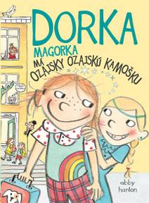 Obálka Dorka Magorka má ozajsky ozajskú kamošku