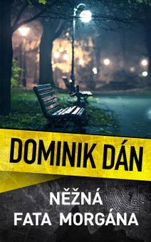 Obálka Něžná fata morgána