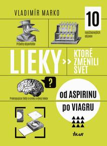 Obálka Lieky, ktoré zmenili svet