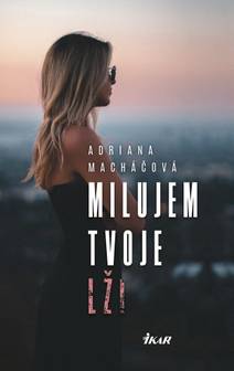 Obálka Milujem tvoje lži