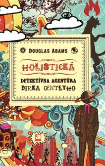 Obálka Holistická detektívna agentúra Dirka Gentlyho