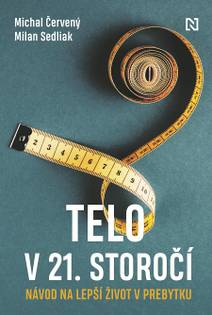 Obálka Telo v 21. storočí