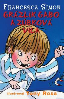 Obálka Grázlik Gabo a zúbková víla