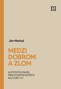 Obálka Medzi dobrom a zlom