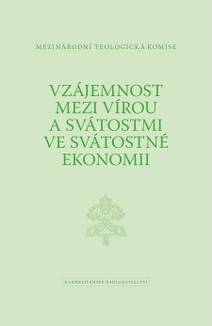 Obálka Vzájemnost mezi vírou a svátostmi ve svátostné ekonomii