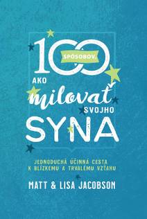 Obálka 100 spôsobov, ako milovať svojho syna