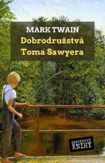 Obálka Dobrodružstvá Toma Sawyera