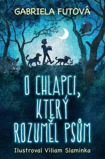 Obálka O chlapci, který rozuměl psům
