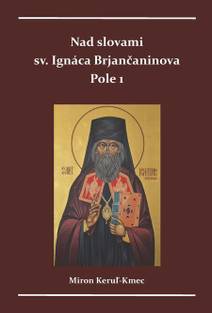 Obálka Nad slovami sv. Ignáca Brjančaninova