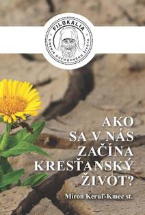 Obálka Ako sa v nás začína kresťanský život?