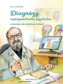Obálka Diagnózy neprispôsobivého psychiatra
