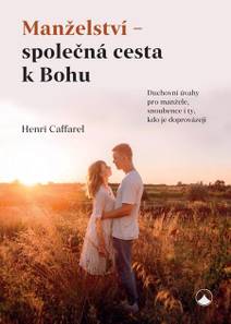 Obálka Manželství - společná cesta k Bohu