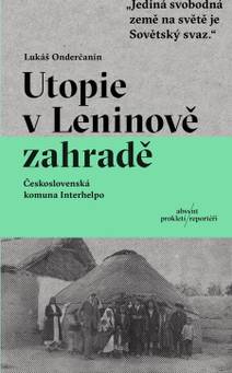 Obálka Utopie v Leninově zahradě