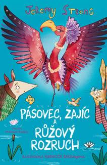 Obálka Pásovec, Zajíc a růžový rozruch