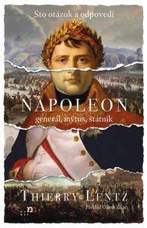 Obálka Napoleon: general, mýtus, štátnik
