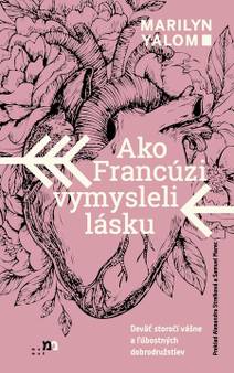 Obálka Ako Francúzi vymysleli lásku