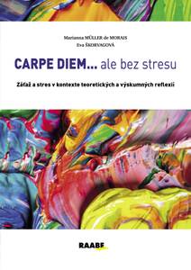 Obálka CARPE DIEM...ale bez stresu