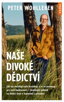 Obálka Naše divoké dědictví