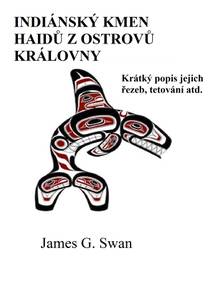 Obálka Indiánksý kmen Haidů z Ostrovů královny Charlotty, Britská Kolumbie