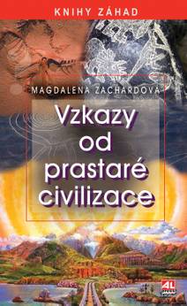 Obálka Vzkazy od prastaré civilizace