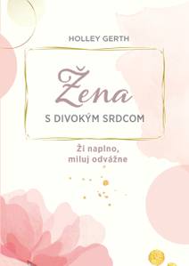 Obálka Žena s divokým srdcom