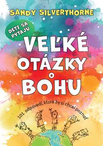 Obálka Deti sa pýtajú veľké otázky o Bohu