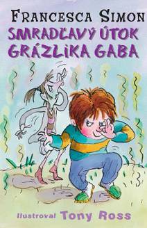 Obálka Smradľavý útok Grázlika Gaba