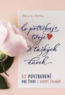 Obálka Čo potrebuje tvoje srdce v ťažkých dňoch
